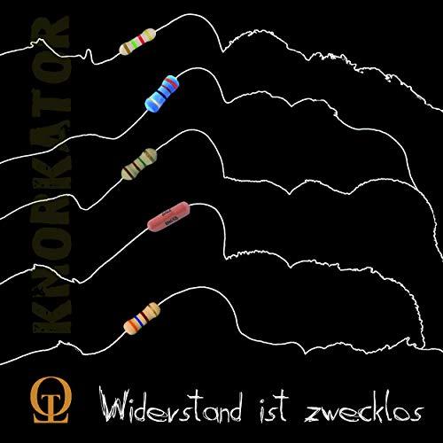 Knorkator - Widerstand ist zwecklos (2019)