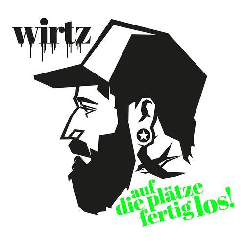 Wirtz - Auf die Plätze, Fertig, Los (2015)