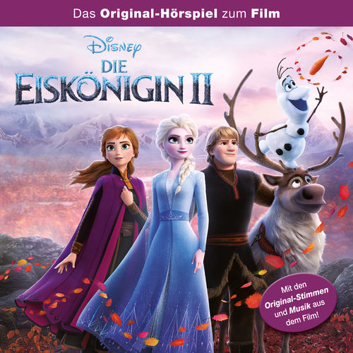Die Eiskönigin 2 (Das Original-Hörspiel zum Film) (2019)