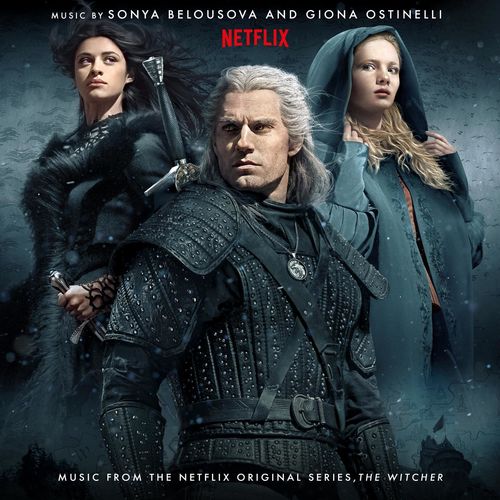 Sonya Belousova & Giona Ostinelli - The Witcher (Music from the Netflix Original Series) (2020)