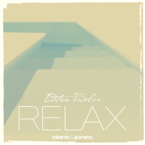 Blank & Jones - Relax Edition 12 (2020)