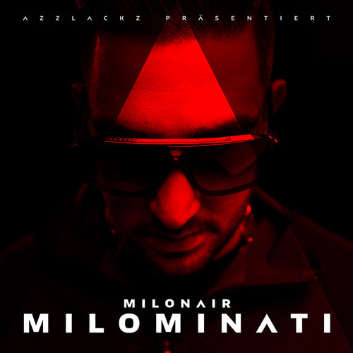 Milonair - Milominati (2016)