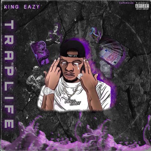 King Eazy - TRAPLIFE (2020)