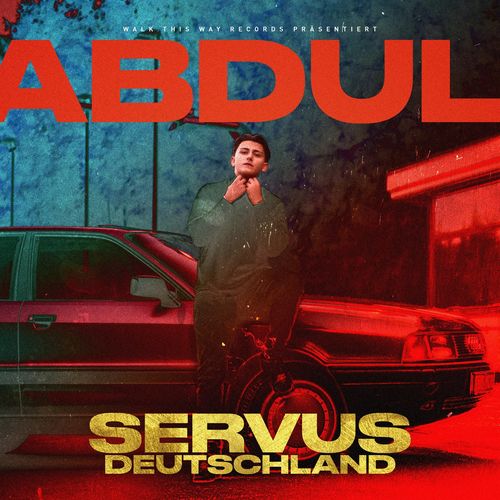Abdul - Servus Deutschland (2020)