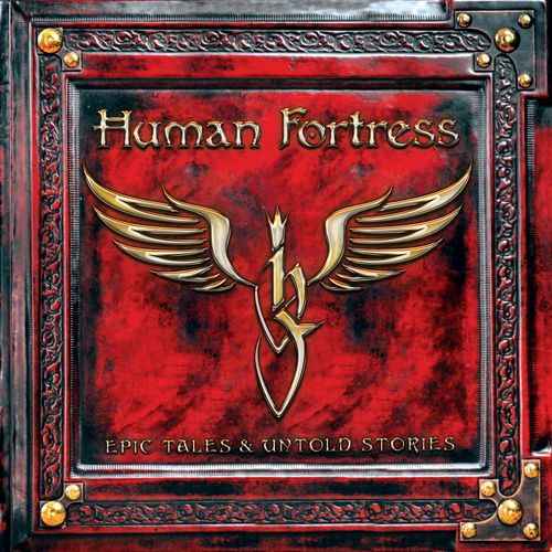 Human Fortress - Epic Tales & Untold Stories (2021)