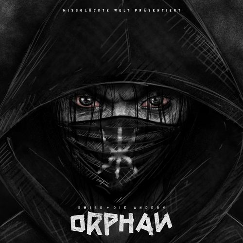 Swiss & Die Andern - Orphan (2021)