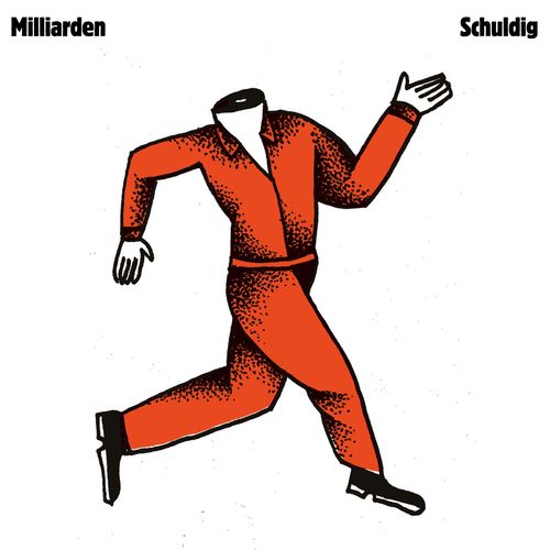 Milliarden - Schuldig (2021)