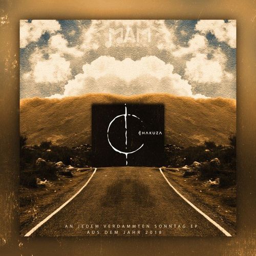 Chakuza - An jedem verdammten Sonntag (2021)