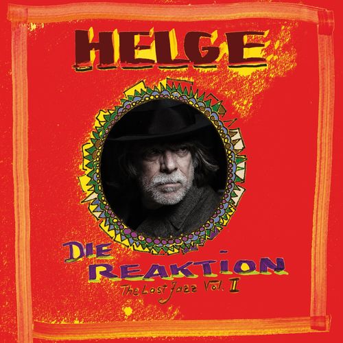 Helge Schneider - Die Reaktion - The Last Jazz, Vol. II (2021)