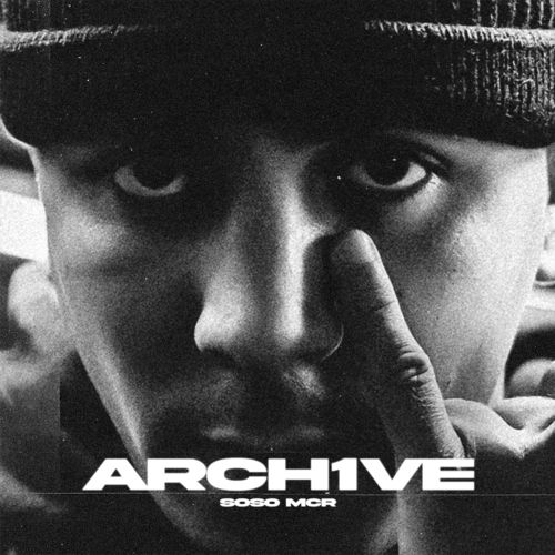 Soso Mcr - ARCH1VE (2021)