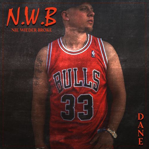 Dane - Nie wieder broke (2021)