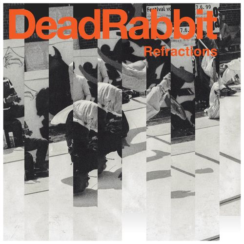 Dead Rabbit - Refractions (2021)