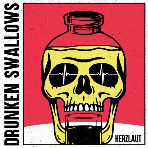Drunken Swallows - Herzlaut (2021)