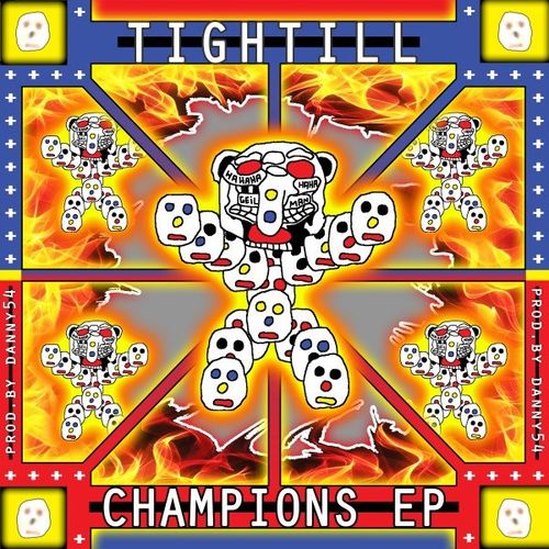 Tightill - Champions EP (2021)