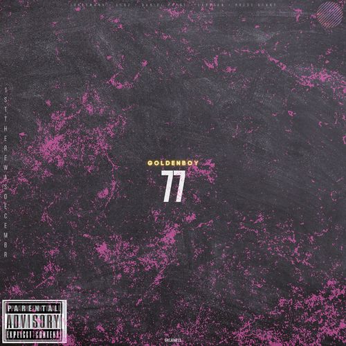 1stTHEREWASDECEMBR - GOLDENBOY 77 (2021)