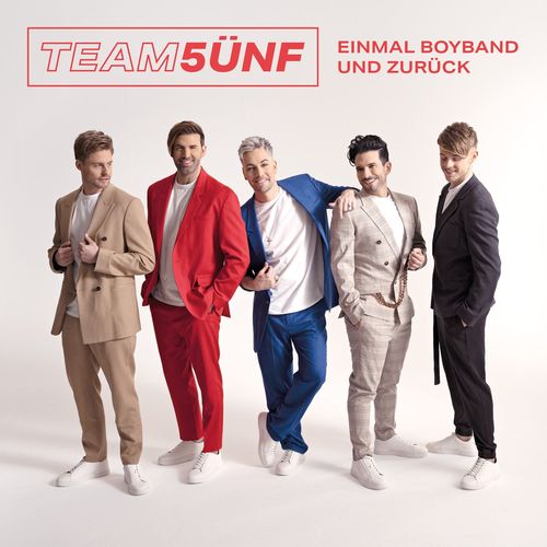 TEAM 5ÜNF - Einmal Boyband und zurück (2021)