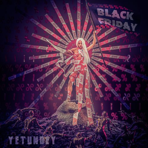 YETUNDEY - Black Friday EP (2021)