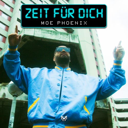 Moe Phoenix - ZEIT FÜR DICH (2021)