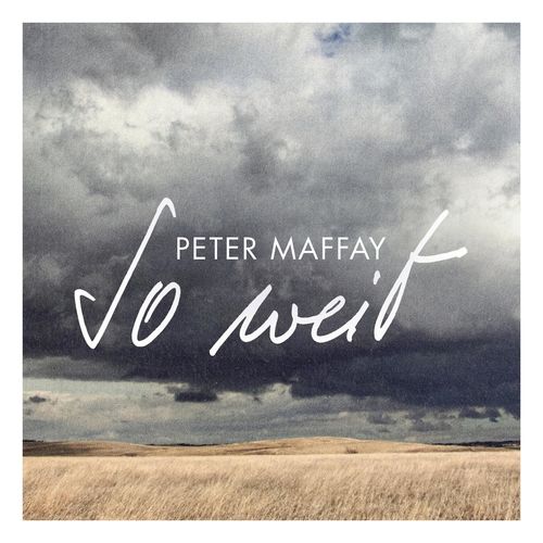 Peter Maffay - So weit (2021)