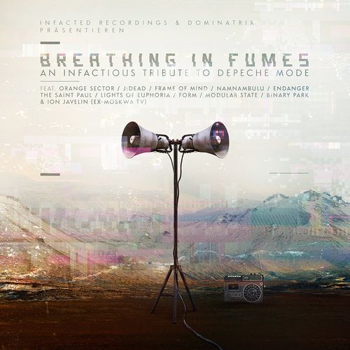 Breathing In Fumes (An Infactious Tribute to Depeche Mode) (2021)