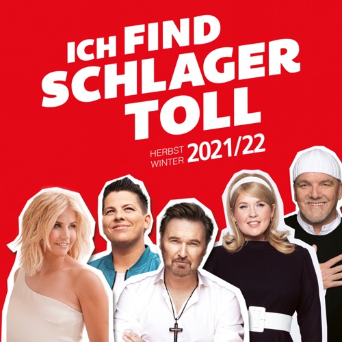 Ich find Schlager toll - Herbst/Winter 2021/22 (2021)