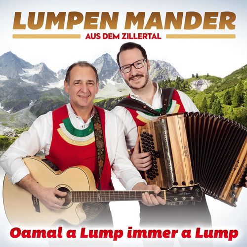 Lumpen Mander aus dem Zillertal - Oamal a Lump immer a Lump (2021)