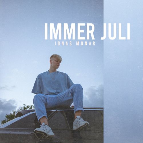 Jonas Monar - Immer Juli (2021)