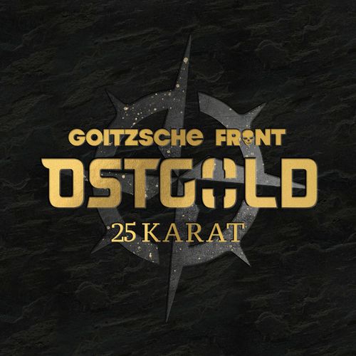 Goitzsche Front - Ostgold - 25 Karat (2021)