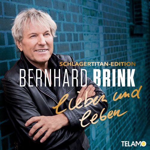 Bernhard Brink - lieben und leben (Schlagertitan-Edition) (2021)