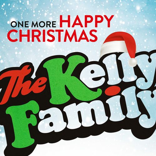 The Kelly Family - One More Happy Christmas EP (2021)