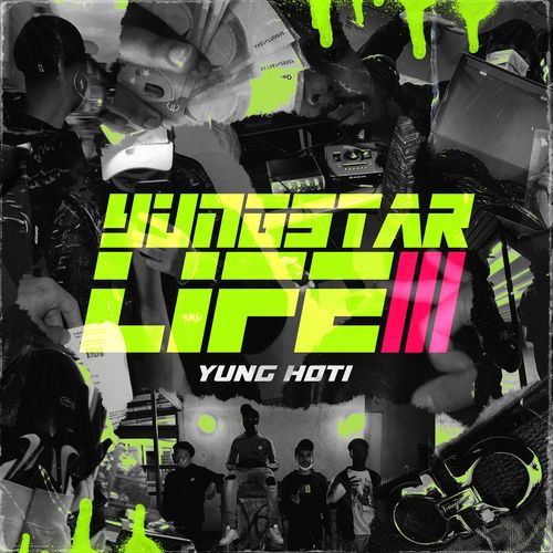 Yung Hoti - yungstarlife (2021)