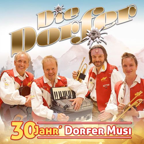 Die Dorfer - 30 Jahr’ Dorfer Musi (2022)
