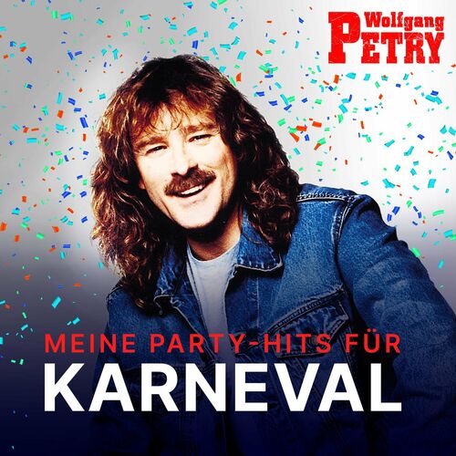 Wolfgang Petry - Meine Party-Hits für Karneval (Collection) (2022)