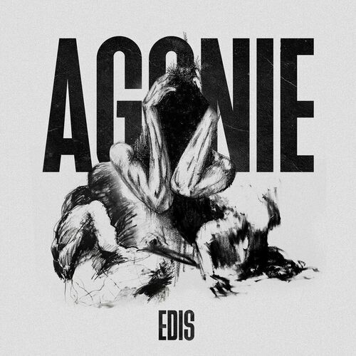 Edis - AGONIE (2022)