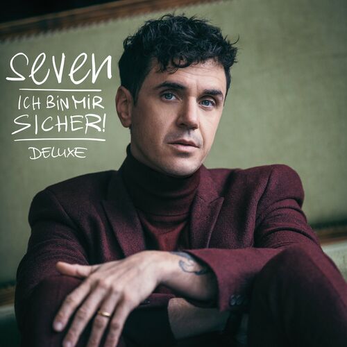 Seven - ICH BIN MIR SICHER! (Deluxe Edition) (2022)