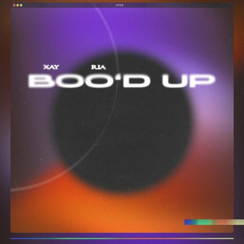 Xay & Ria - Boo'd Up (2022)