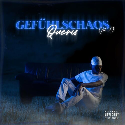 Queris - Gefühlschaos (pt.1) (2022)