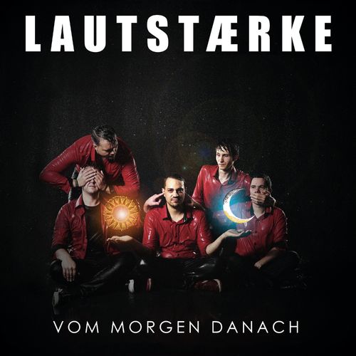 Lautstarke - Vom Morgen Danach (Deluxe) (2022)