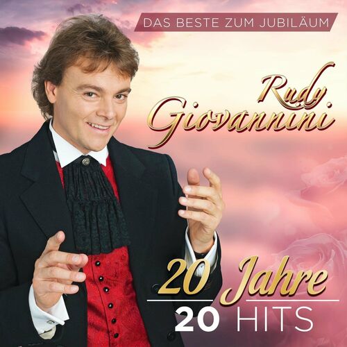 Rudy Giovannini - Das Beste zum Jubiläum - 20 Jahre 20 Hits (2022)