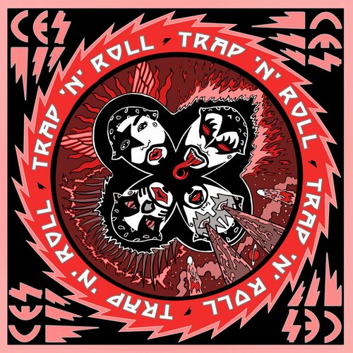 CE$ - Trap 'N' Roll (Deluxe Edition) (2022)