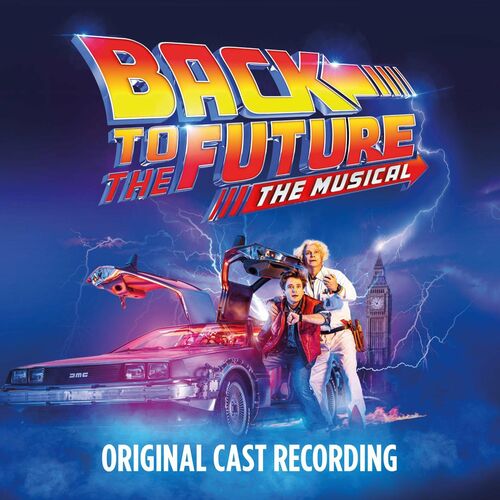 Original Cast of Back To The Future: The Musical (2022)