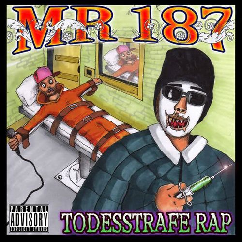 Mr 187 - Todesstrafe Rap (2022)