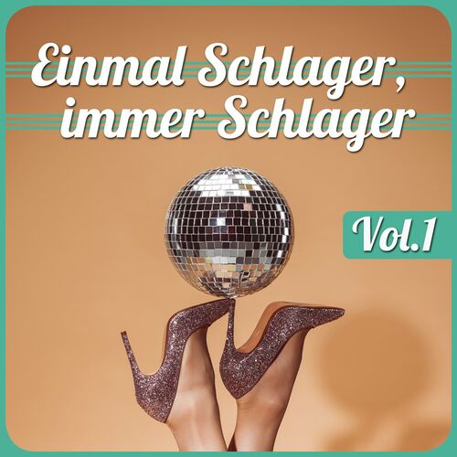Einmal Schlager, immer Schlager, Vol. 1 (2022)