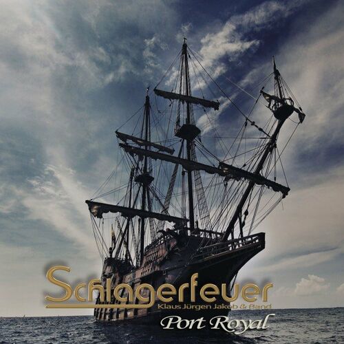 Schlagerfeuer - Port Royal (2022)