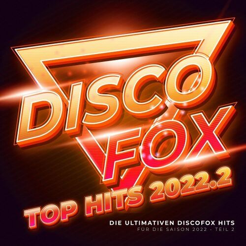 Discofox Top Hits 2022.2 (2022)