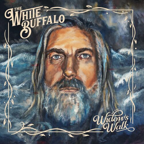 The White Buffalo - On The Widow's Walk (Deluxe) (2022)