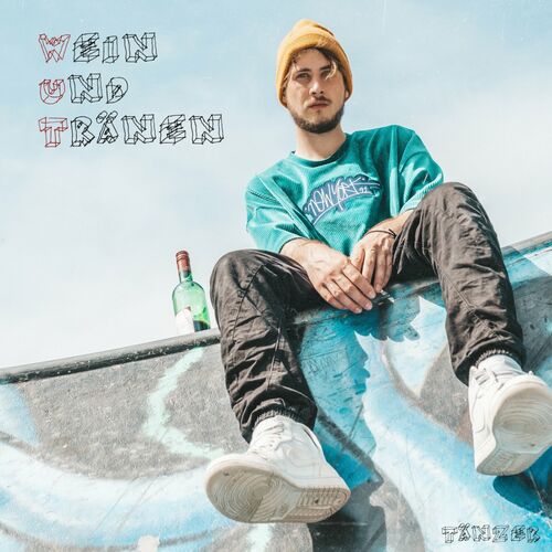 Tanzer - Wein und Tränen (2022)