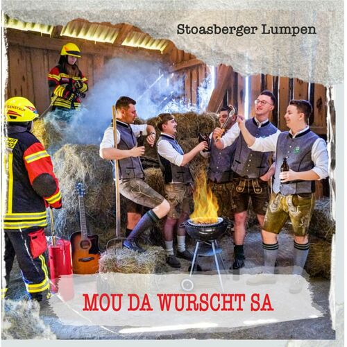 Stoasberger Lumpen - Mou da wurscht sa (2022)