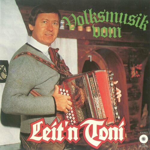 Leit'n Toni - Volksmusik vom Leit’n Toni (2022)