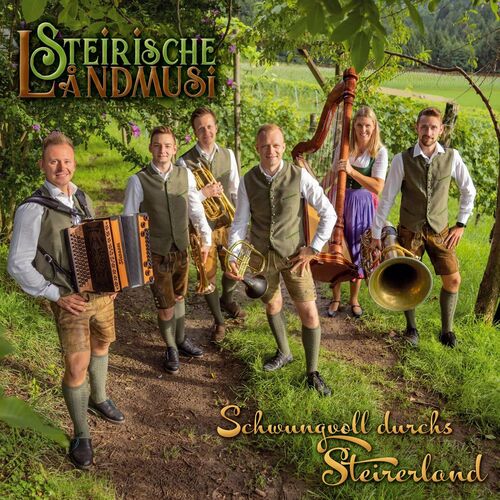 Steirische Landmusi - Schwungvoll durchs Steirerland (2022)